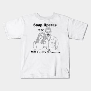 Soap Operas Are My Guilty Pleasure Kids T-Shirt